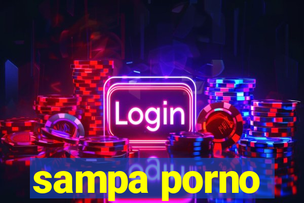 sampa porno